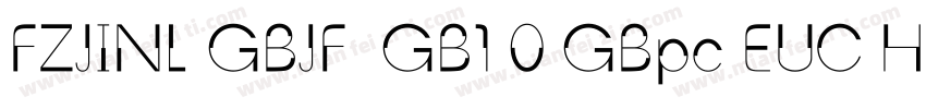 FZJINL GBJF  GB1 0 GBpc EUC H字体转换